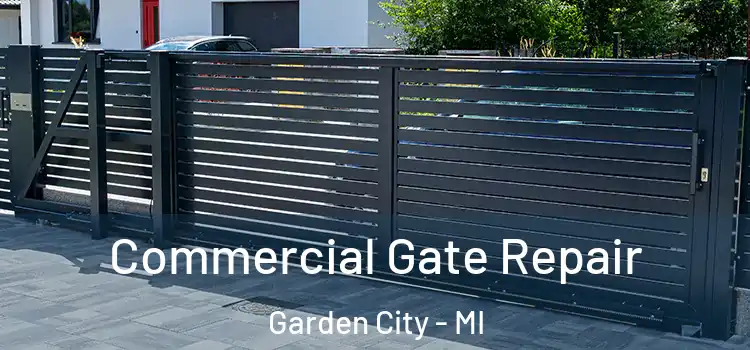 Commercial Gate Repair Garden City - MI