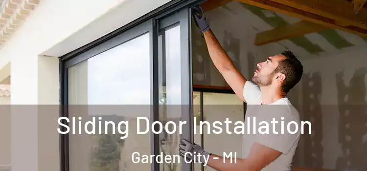 Sliding Door Installation Garden City - MI